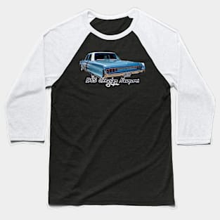 1965 Chrysler Newport Sedan Baseball T-Shirt